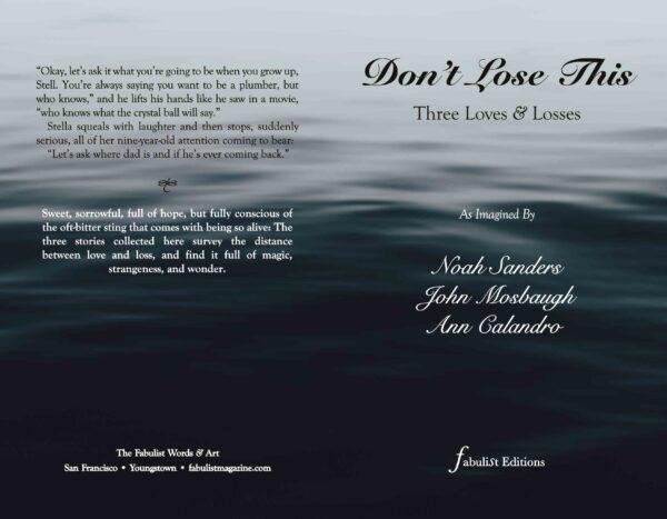 'Don't Lose This: Three Loves & Losses'